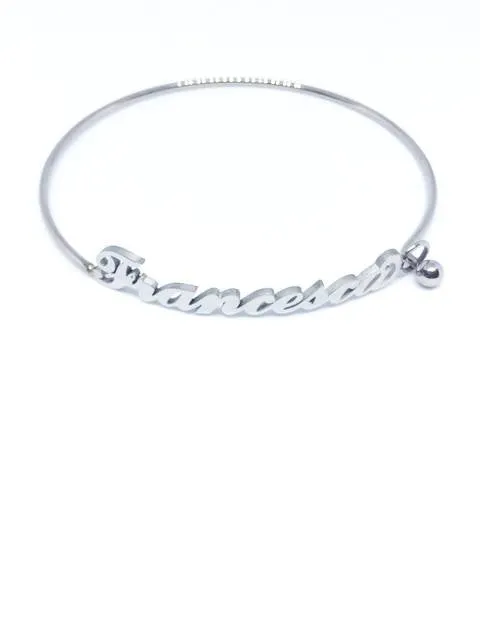 Bracciale rigido con nome Francesca in acciaio inossidabile anallergico